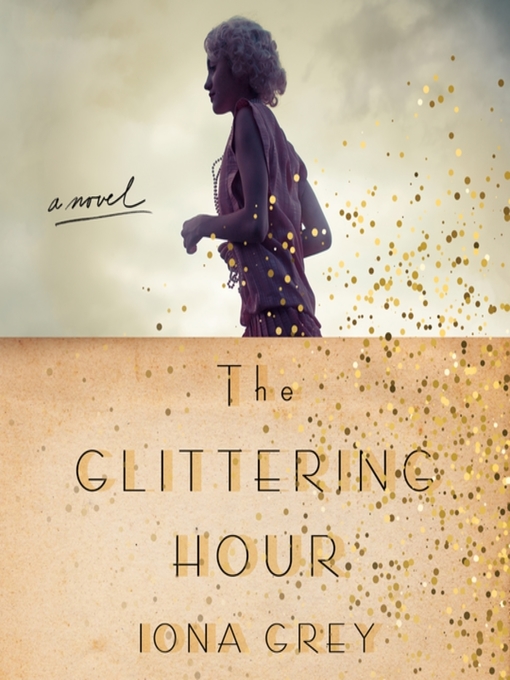 Title details for The Glittering Hour by Iona Grey - Available